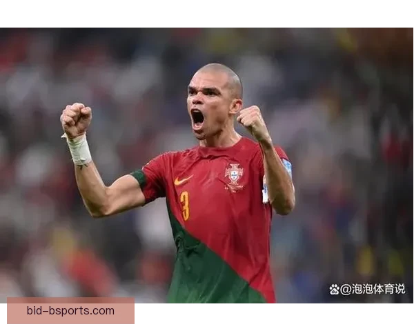 佩佩宣布退役结束辉煌球员生涯 近20年足坛传奇写下完美句号